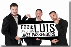 EDDIE LUIS & HIS JAZZ PASSENGERS, Bild: Lucija Novak